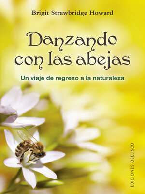 cover image of Danzando con las abejas